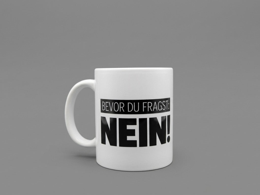 Tasse (Bevor du fragst : NEIN!)